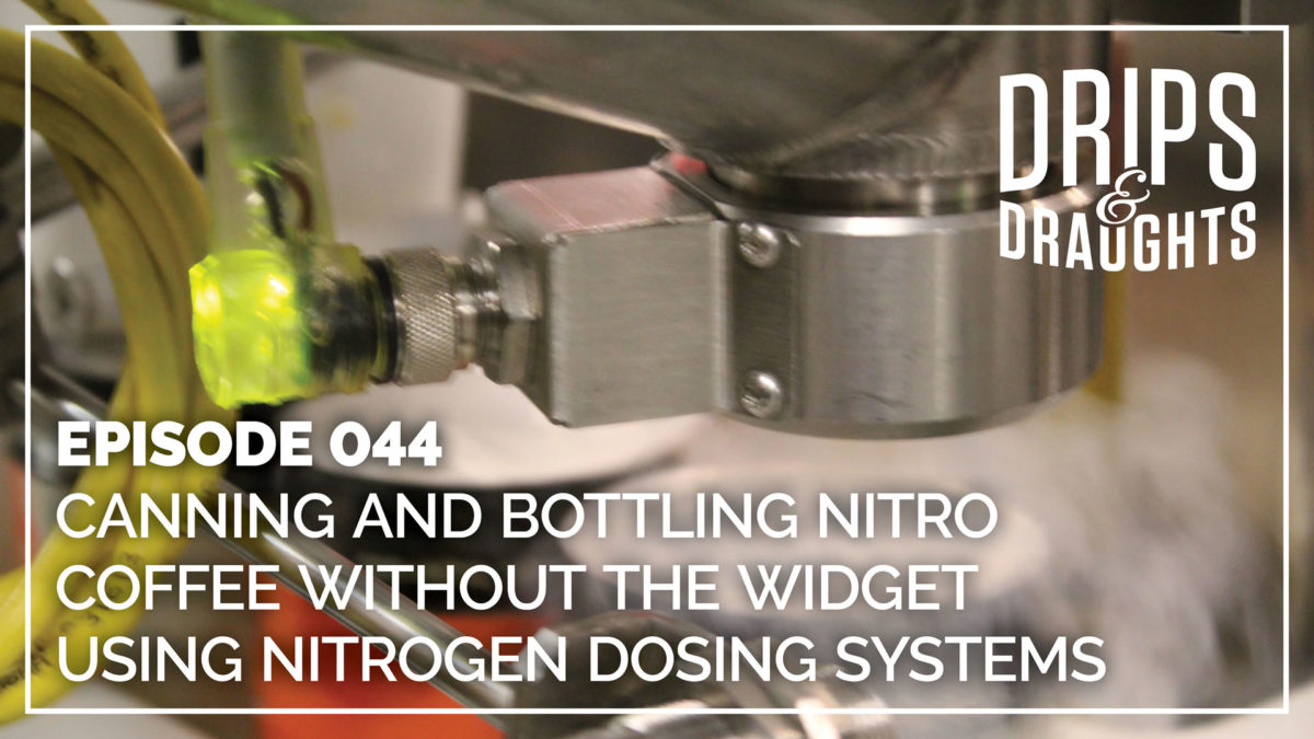 Canning and Bottling Nitro Coffee Without the Widget With Nitrogen Dosing